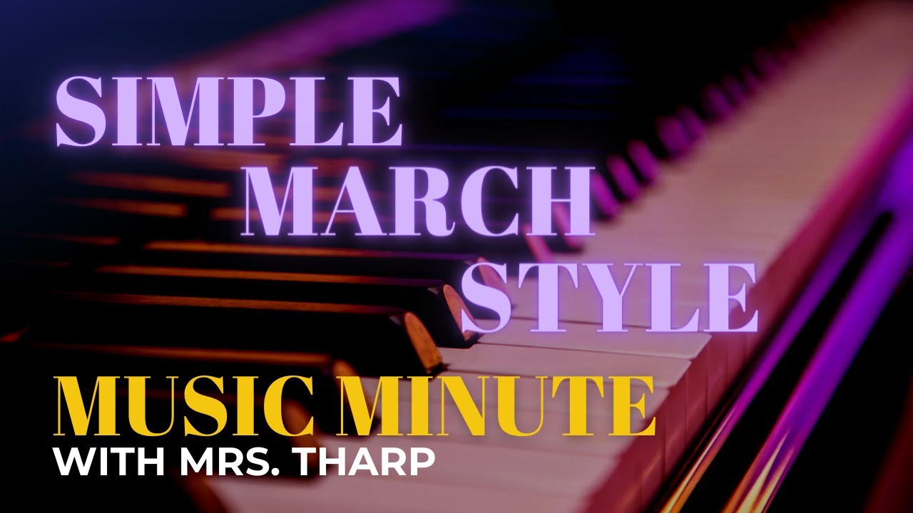 Music Minute - Simple March Style
