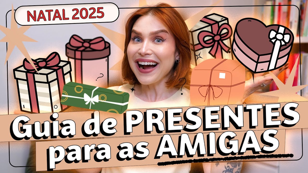 PRESENTES DE NATAL PARA AS AMIGAS: 7 Sugest&otilde;es Maravilhosas! | Lu Ferreira