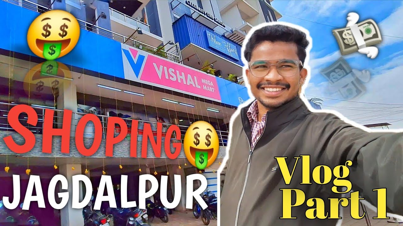 VISHAL MEGA MART SHOPPING| JAGDALPUR| PART 1 |VLOGS |S4SAFAR VLOGS 