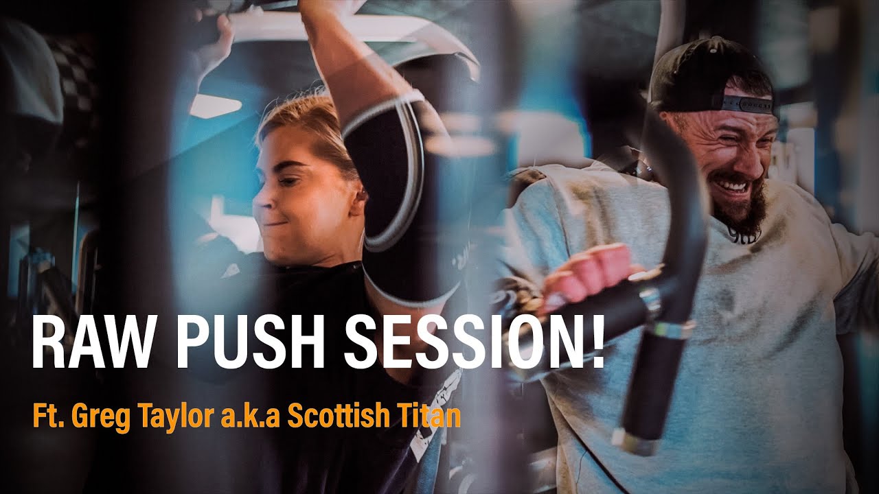 CRAZIEST PUSH SESSION I'VE DONE | SOMETHING A LITTLE DIFFERENT
