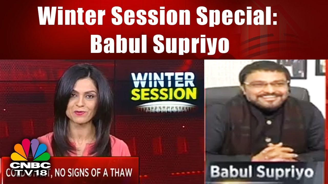 Babul Supriyo Birthday Special | Winter Session of Parliament | CNBC TV18