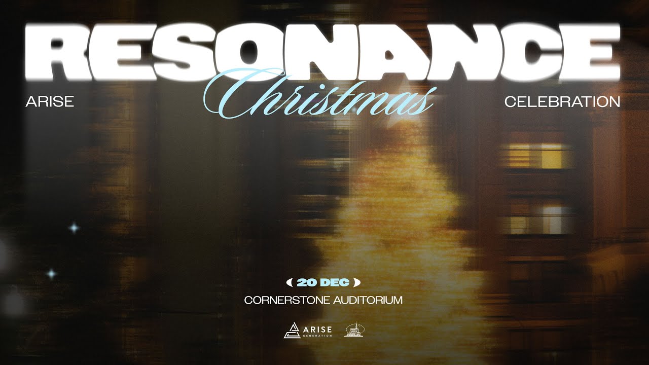 RESONANCE - Arise Christmas Celebration 2025