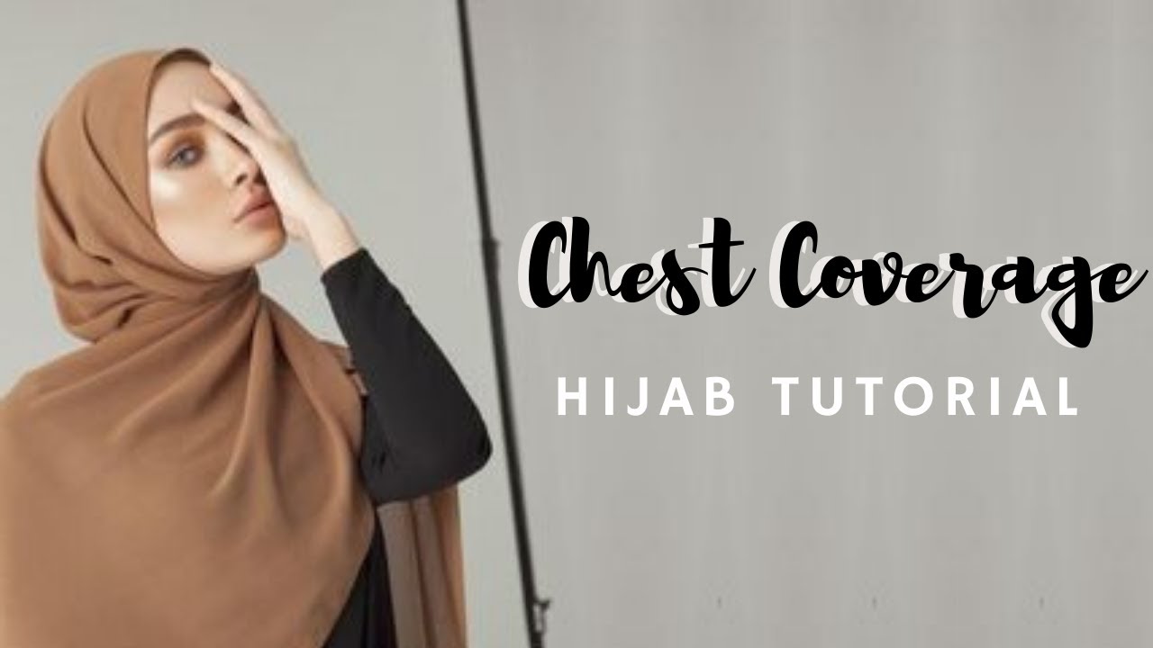 Chest Coverage Hijab Tutorial 2022 | hijab styling
