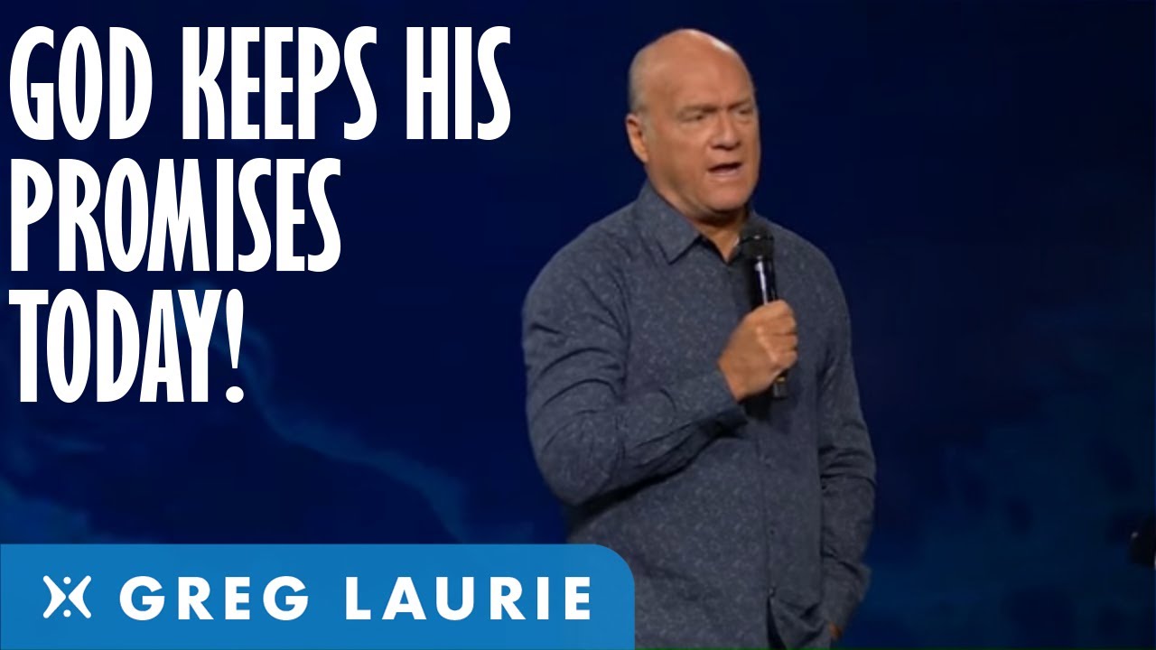 Does God Keep His Promises? (With Greg Laurie)