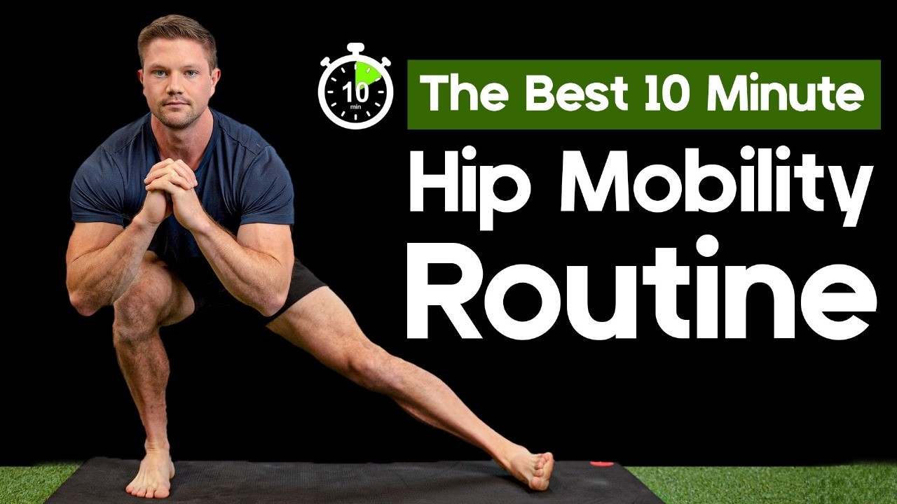 The Best 10 Minute Hip Mobility Routine