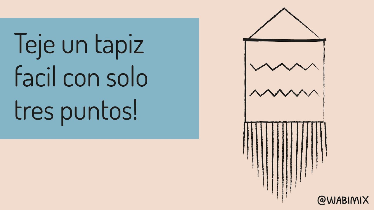 Cómo tejer un tapiz en telar con sólo tres puntos!
