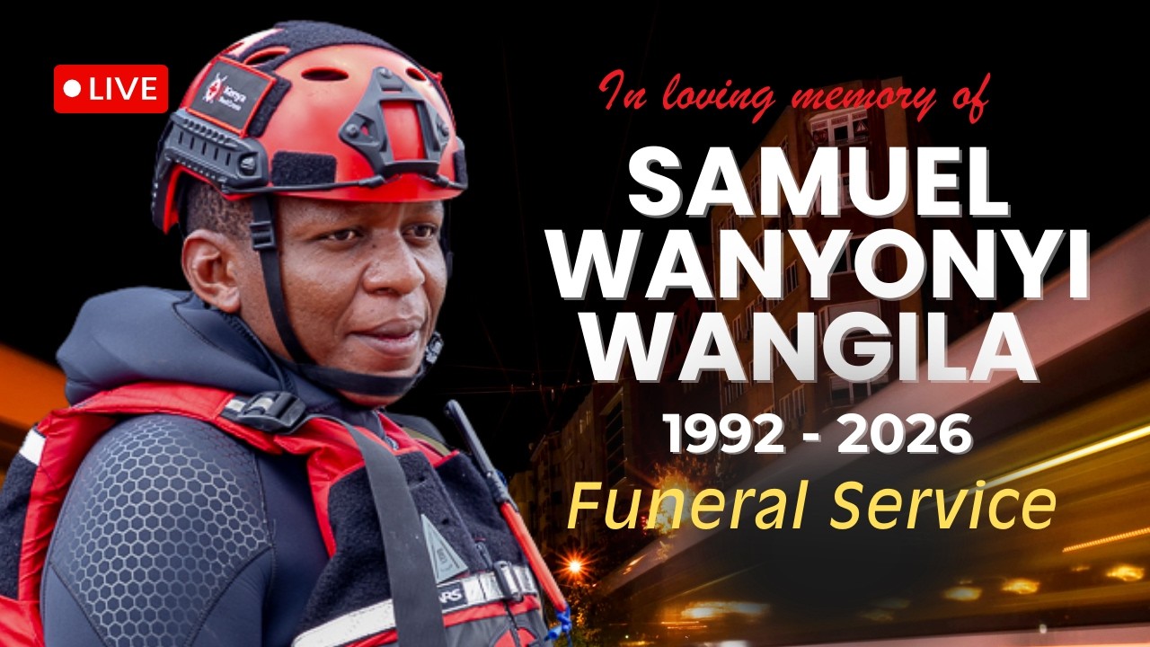 Final Journey of Samuel Wanyonyi Wangila | March 14th 2026 | Live