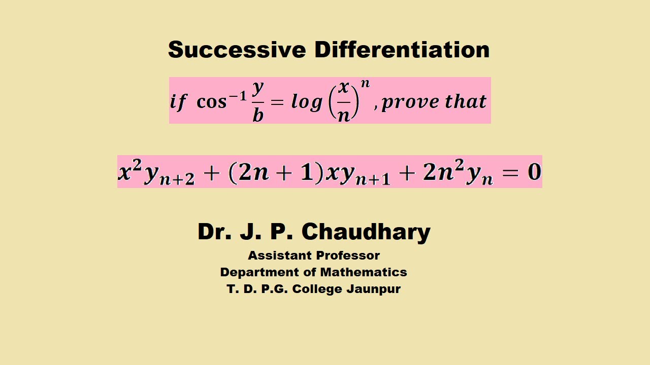if Cos^-1(y/b)=log(x/n)^n prove that  x^2y_n+2+(2n+1)xy_n+1+2n^2y_n=0|| Successive Differentiation