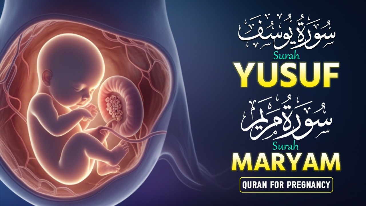 The Power of Suarh Maryam and Surah Yusuf During Pregnancy | Muhammad Hijazi