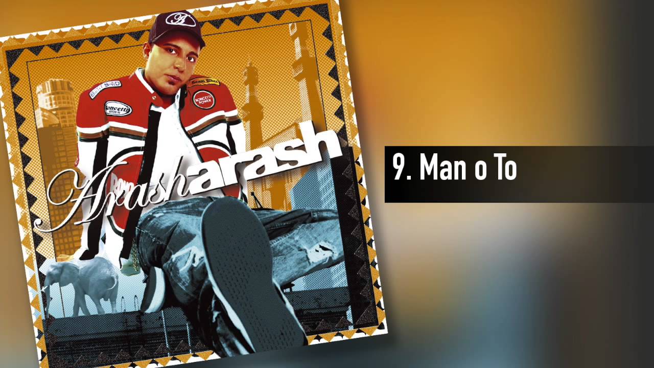 Arash - Man o To