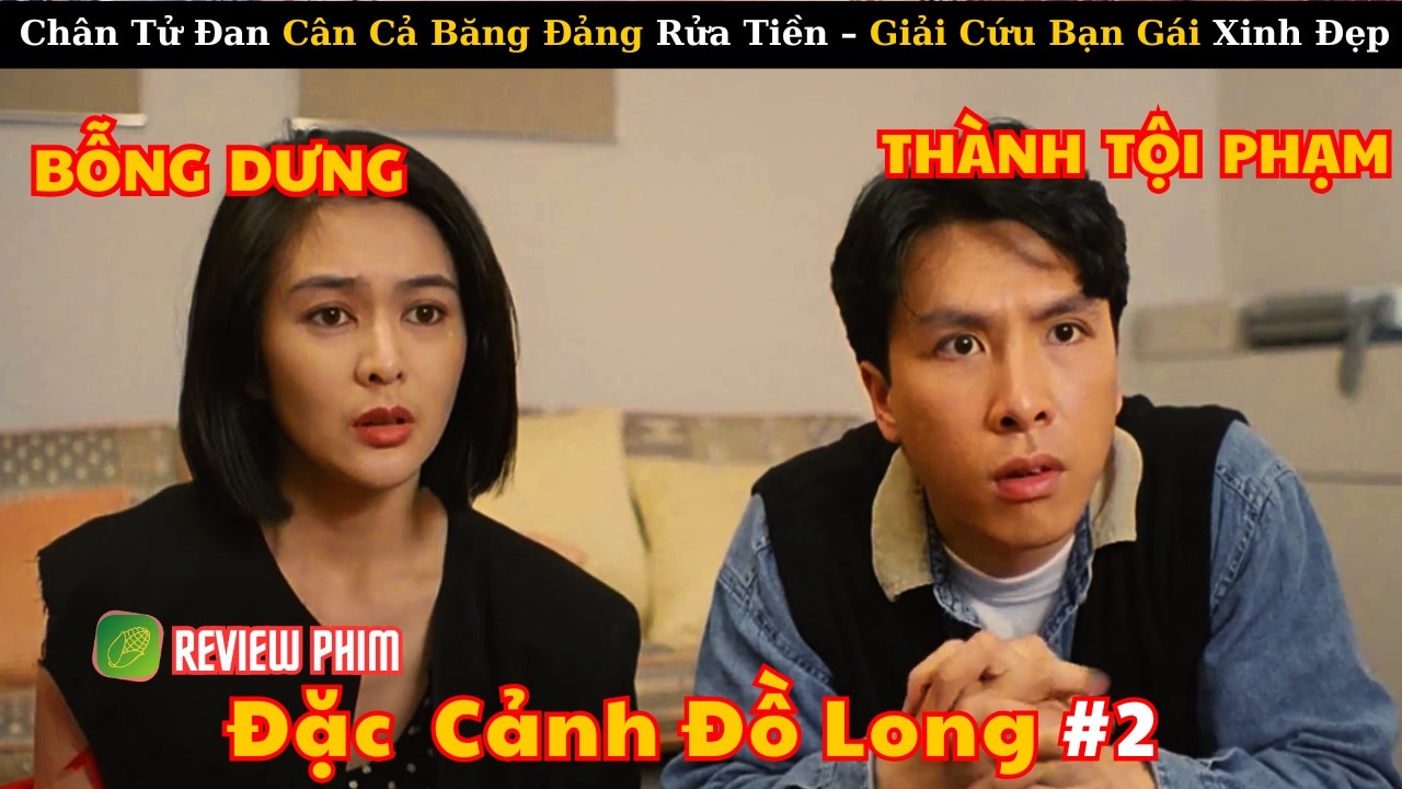 [Review Phim] Chân Tử Đan Cân Cả Băng Đảng Rửa Tiền – Trận Chiến Đẫm Máu Trên Đường Phố