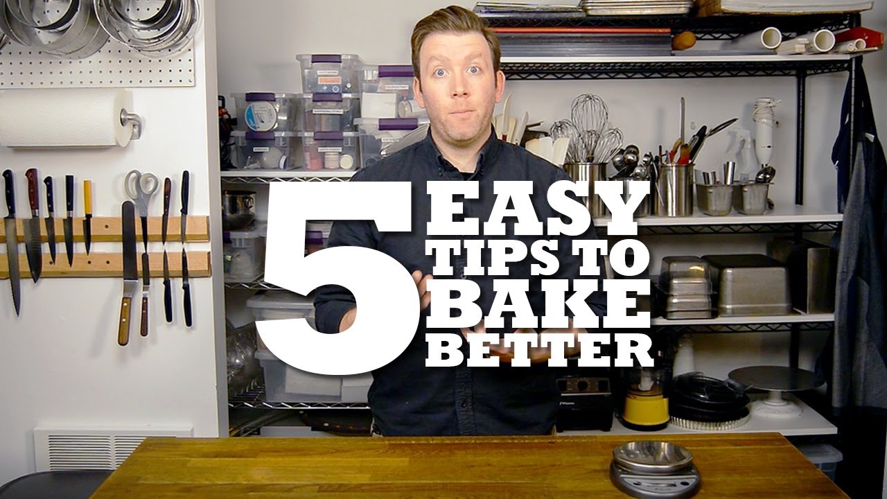 5 EASY TIPS FOR INSTANTLY BETTER BAKING
