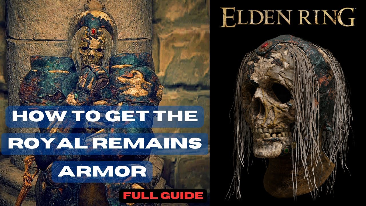 Elden Ring - How to Get The ROYAL REMAINS Armor Set