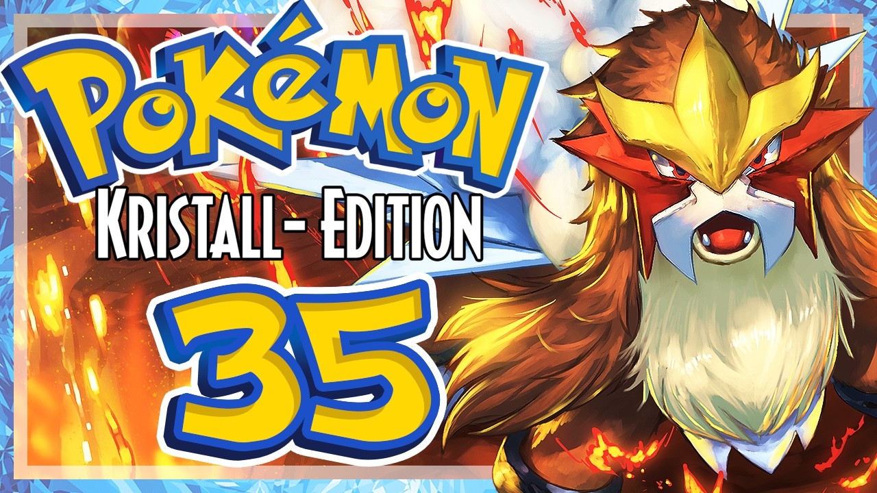 POKÉMON KRISTALL # 35 💎 Entei gut, alles gut!