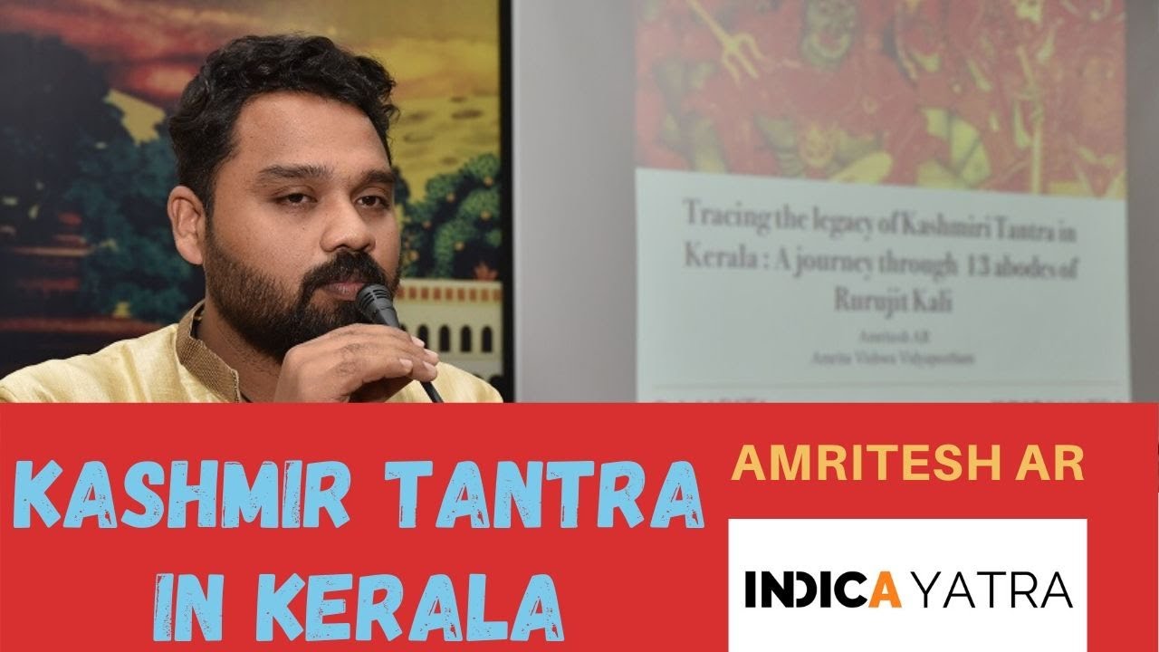 13 Abodes of Rurujit Kali Kashmiri Tantra in Kerala by Amritesh A R