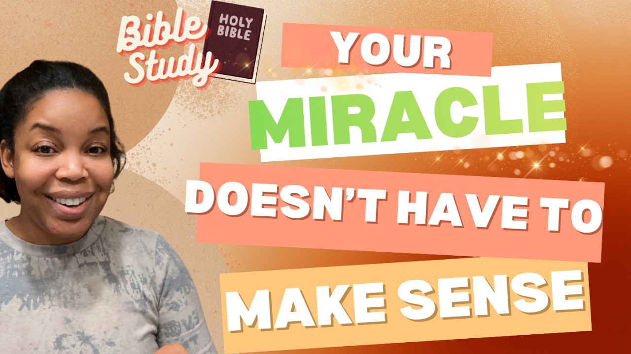 Your Miracle May Not Make Sense 