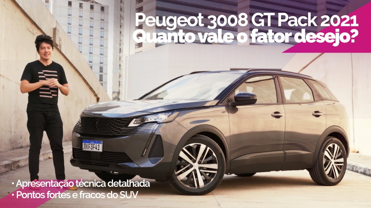 Aceleramos o PEUGEOT 3008 GT PACK 2021: desejável sim, mas a qual preço? Pontos fortes e fracos