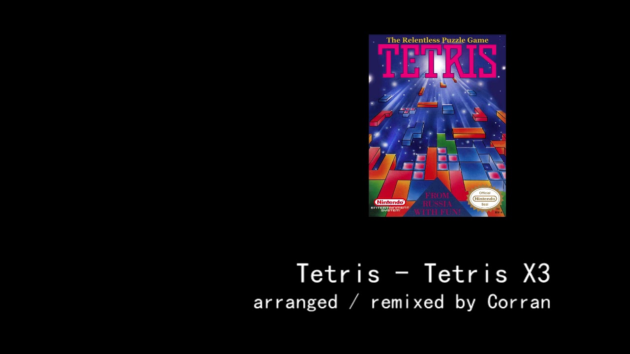 Tetris (NES) - Tetris X3 (Music C) - remix by Corran