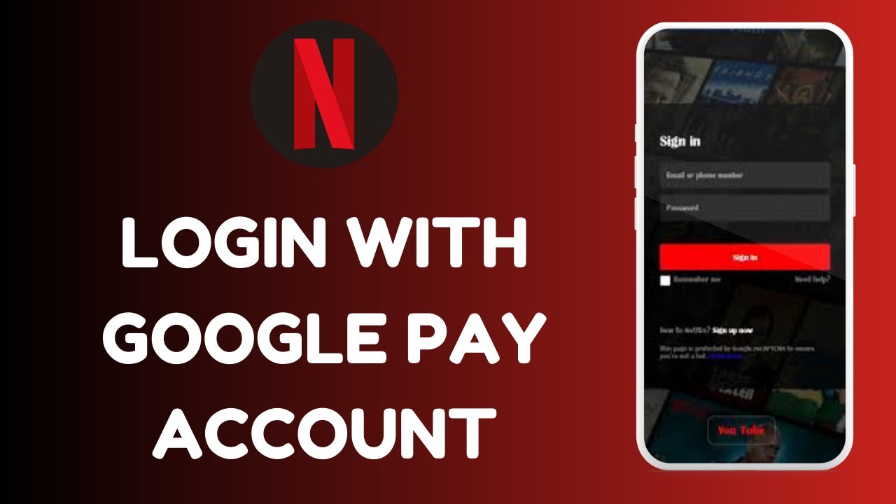 How to Login Netflix With Google Pay Account