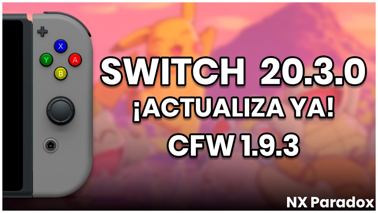 ¡ACTUALIZA tu NINTENDO SWITCH a 20.3.0 con MAGIA! 🚀 (CFW Atmosphere + NX Paradox Pack TODO Incluido)