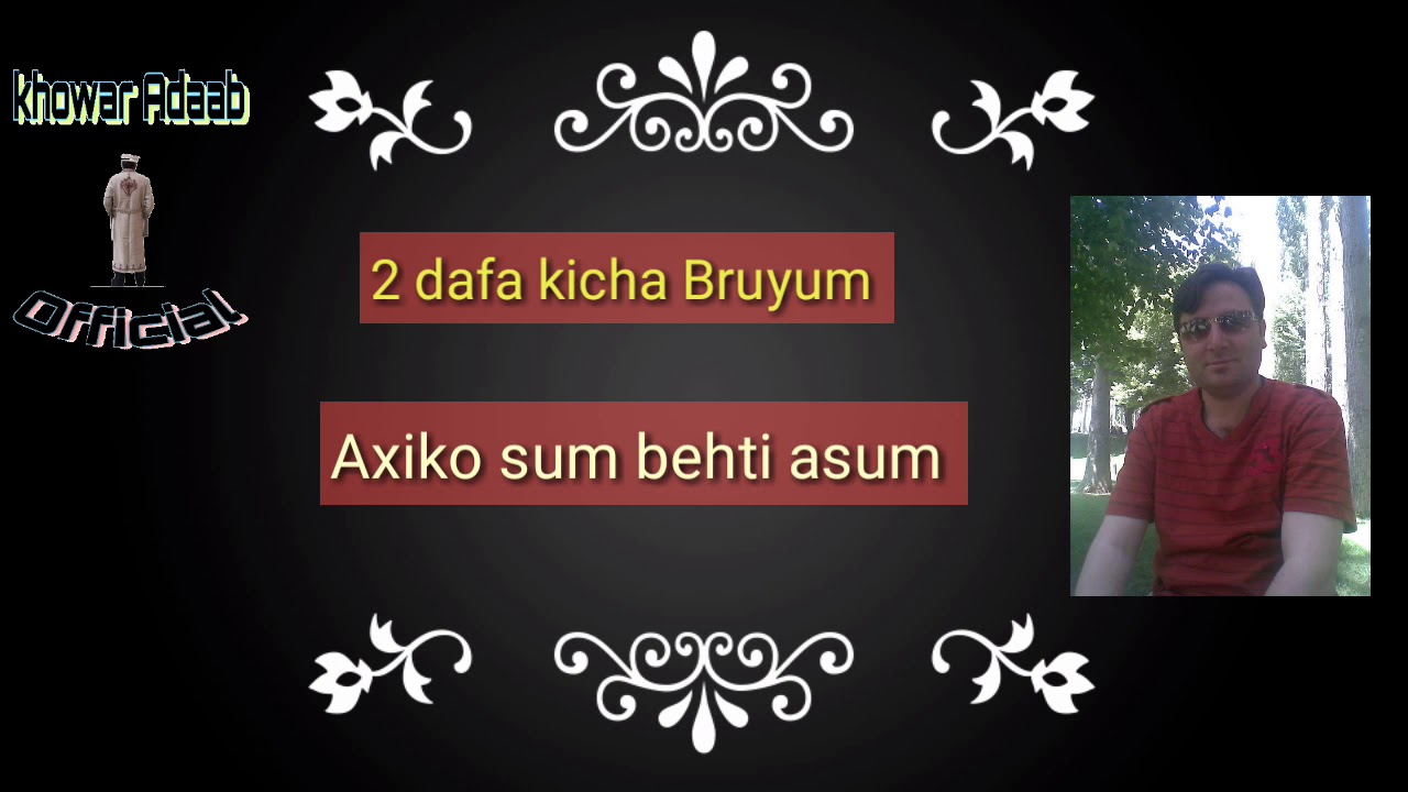 Khowar old song ju (2) dafa kicha bruyum axiko sum bihti asum / Mansoor Ali shabab
