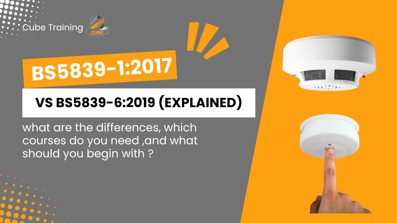 BS5839-1:2017 vs. BS5839-1:2019 &ndash; What&rsquo;s the difference?