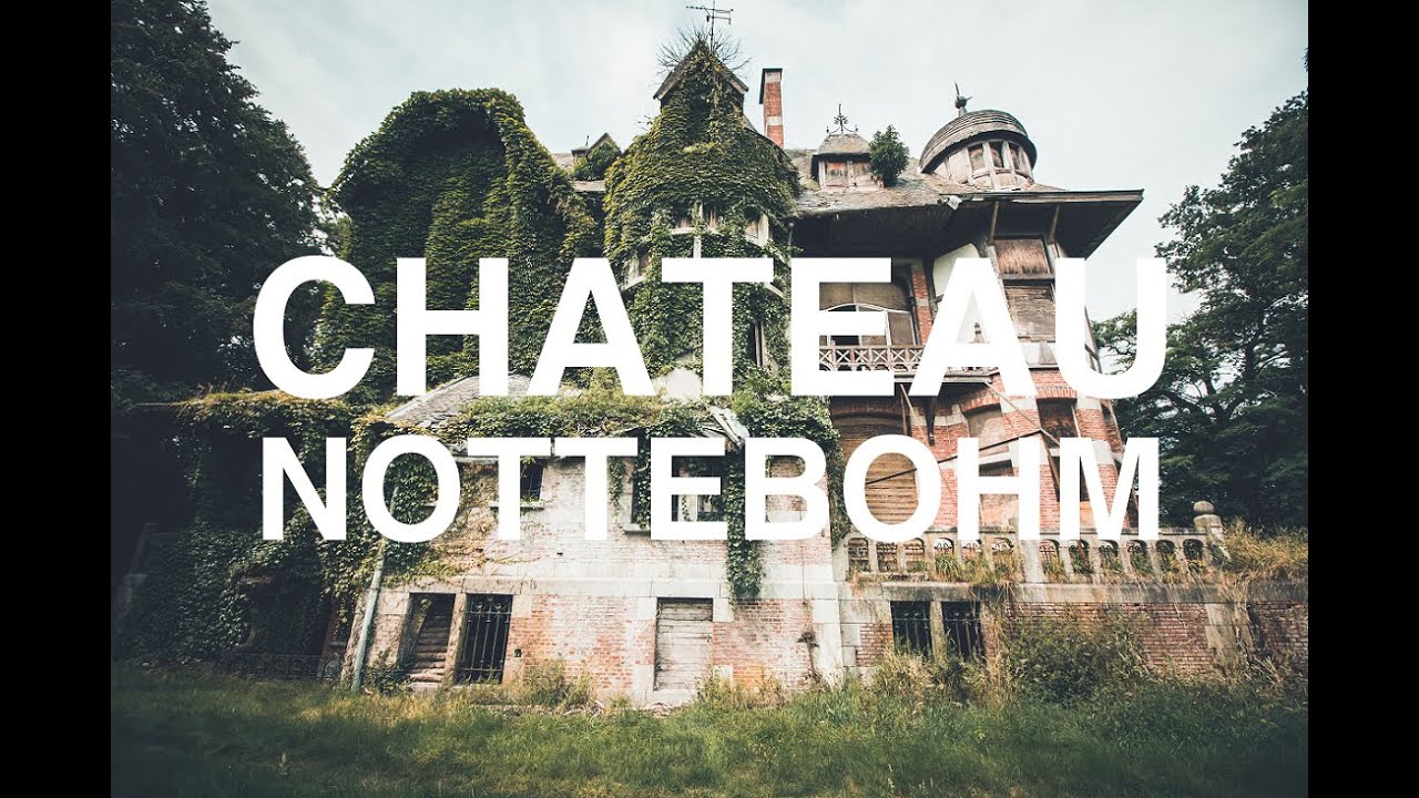Abandoned castle in the woods | CHATEAU NOTTEBOHM [URBEX]