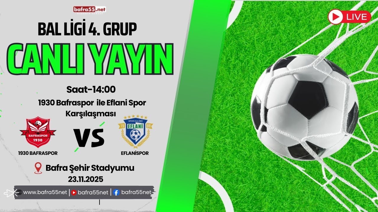 1930 Bafraspor Eflanispor: Canlı Yayın
