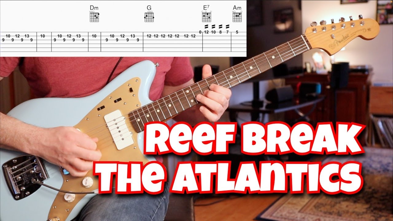 Reef Break (The Atlantics)