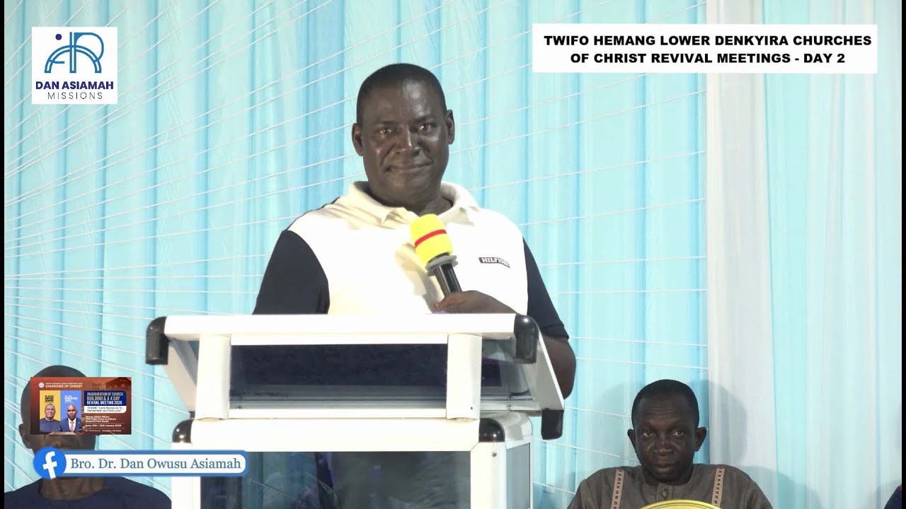 Twifo Hemang Lower Denkyira Area Churches of Christ Revival Meetings - Day 2 (16/01/26)