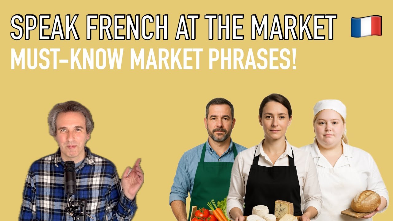 Speak French at the Market / Easy Phrases and Dialogues