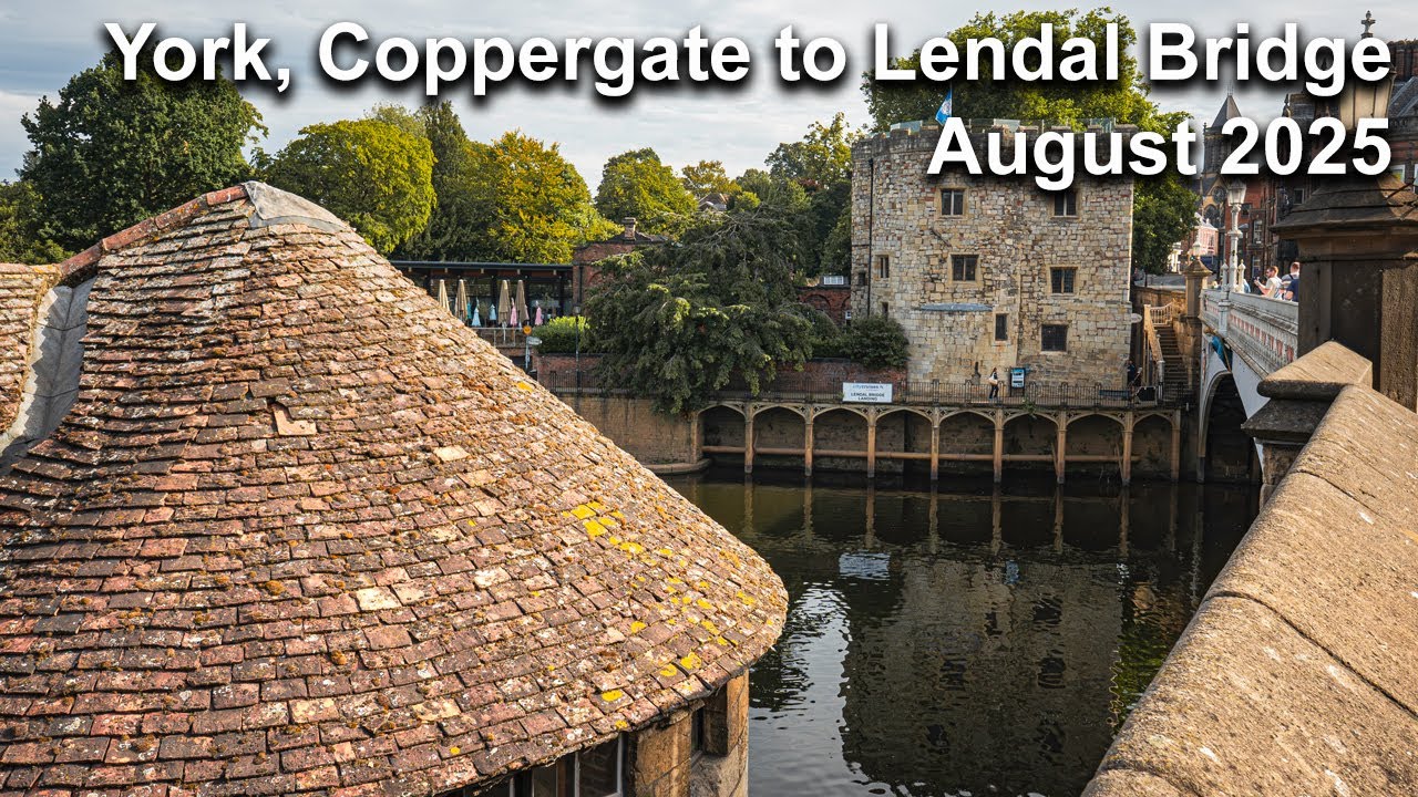 York, Coppergate to Lendal Bridge, Sunday 17th August 2025