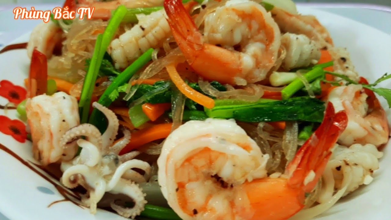 Cách làm MIẾN XÀO HẢI SẢN dai ngon không dính chùm - phùng bắc tv #215