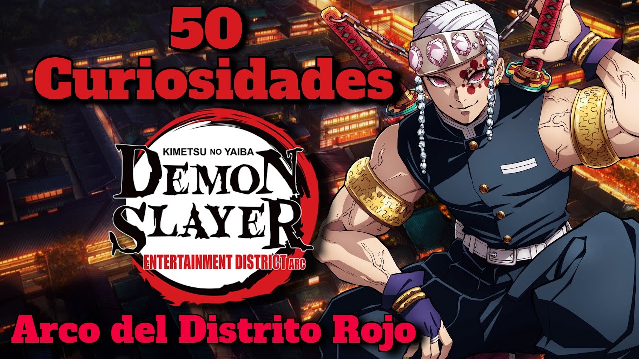 50 Curiosidades Kimetsu no Yaiba Segunda Temporada I BONCKER BURGER