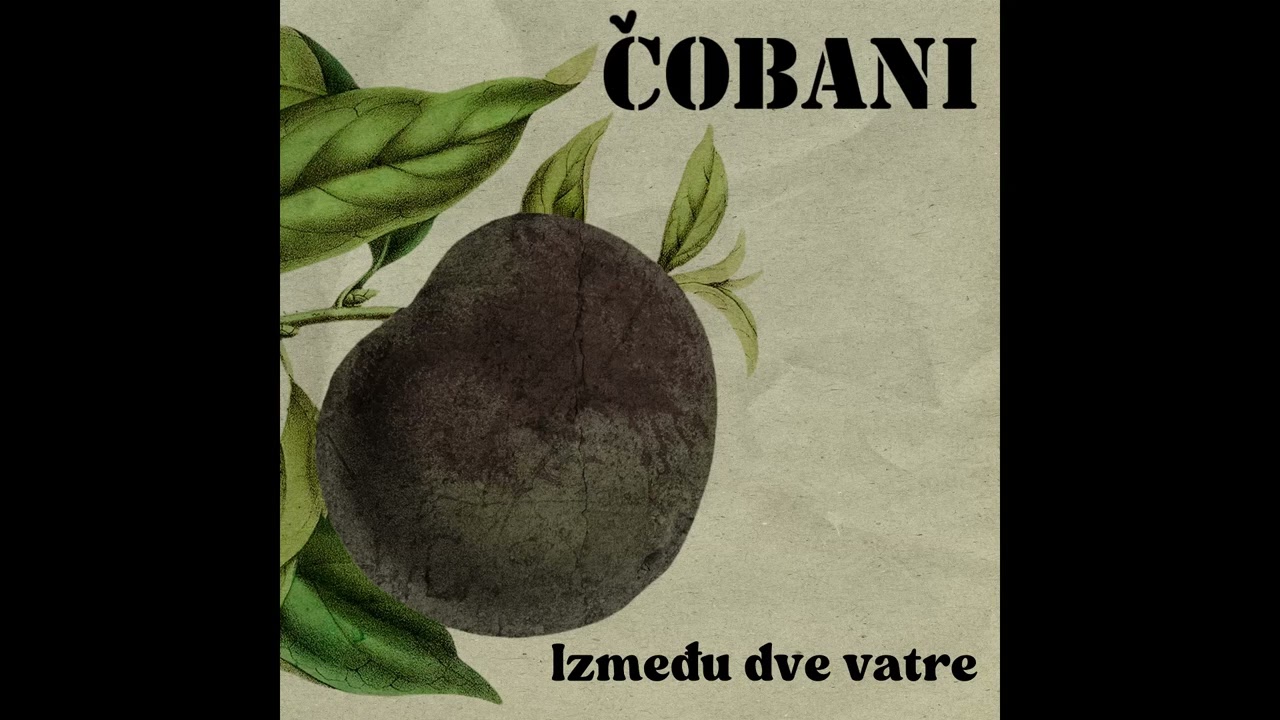 Čobani - Između dve vatre
