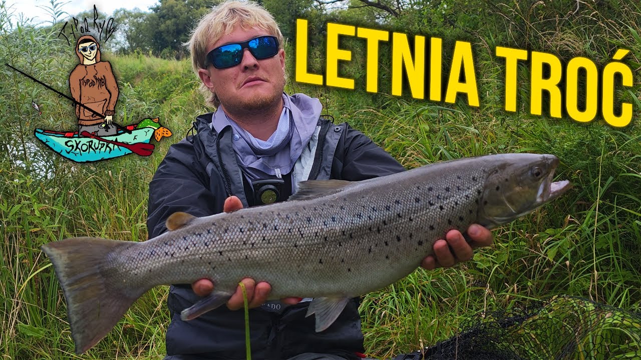 Wyprawa Na Letnie Trocie z 