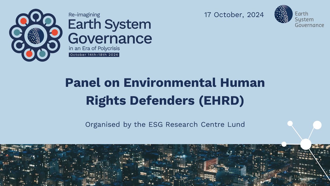 Panel on Environmental Human Rights Defenders (EHRD)