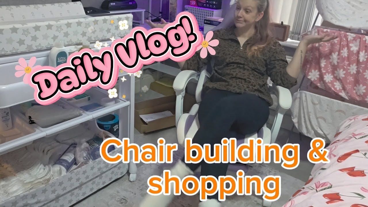 Daily Vlog / Annoying Chair Building / Asda & Horses