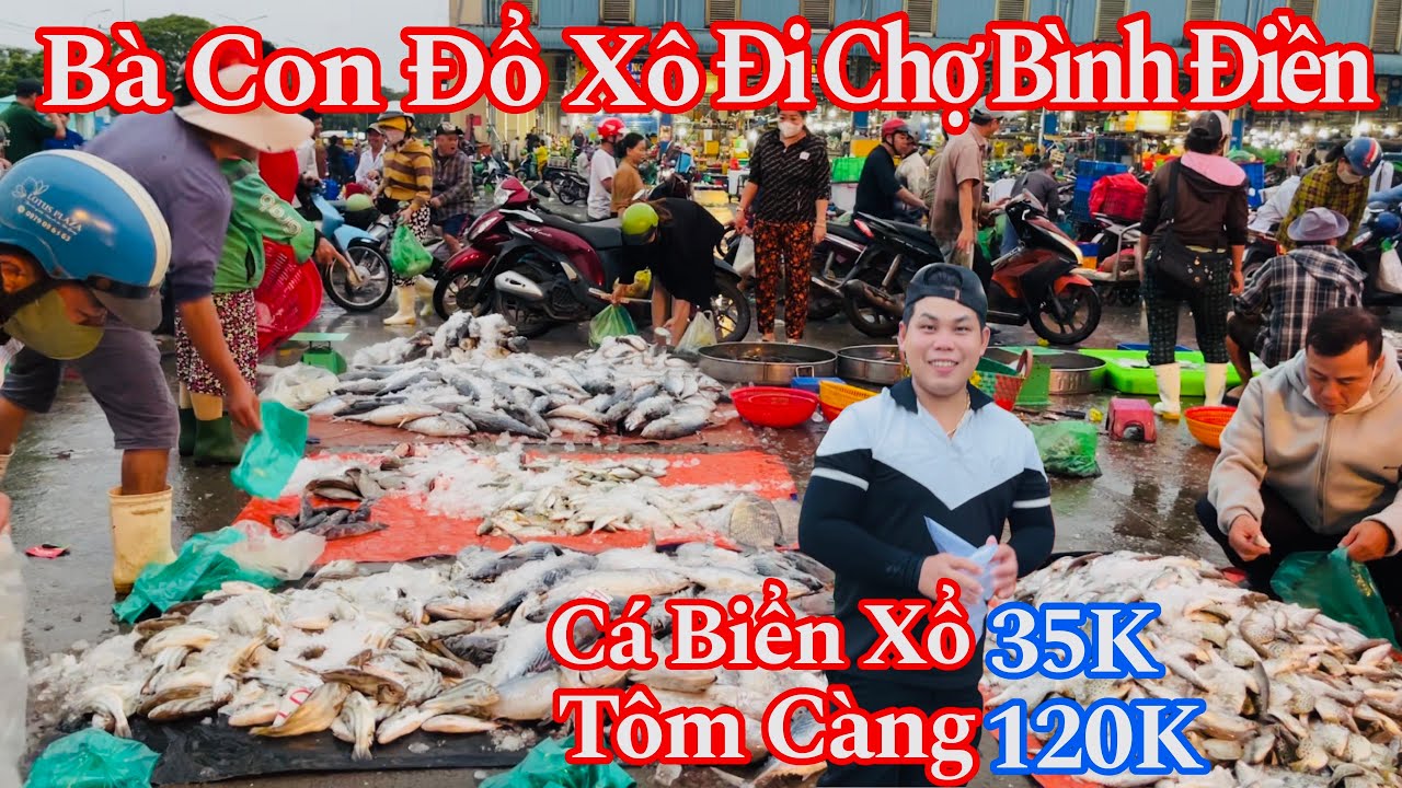 Chợ Bình Điền Đông Nghẹt Sáng Chủ Nhật - Cá Biển Xổ 35K, Tôm Càng 120K, Cá Lò 30K | 01/03/2026