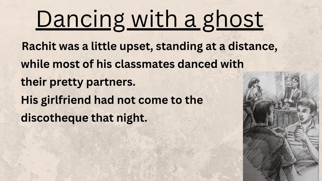 Learn English through Story 👍| Dancing with a ghost| #learnenglishthroughstorylevel1