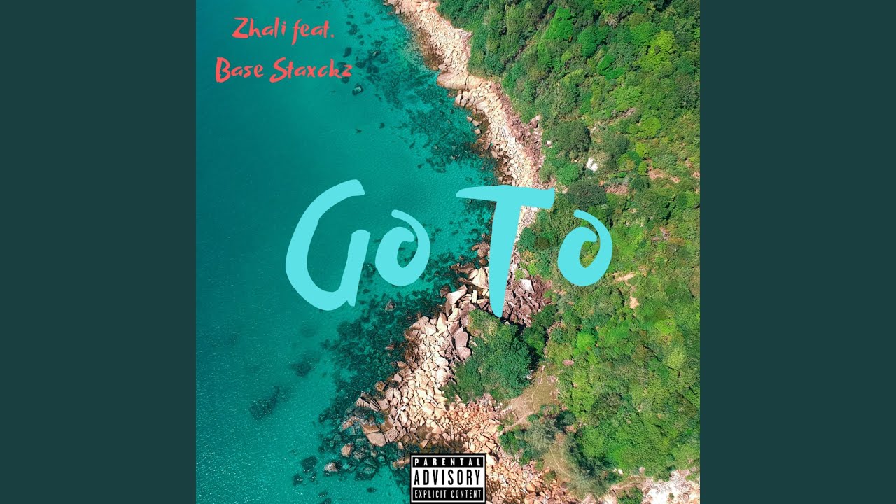 Go to (feat. Base Staxckz)
