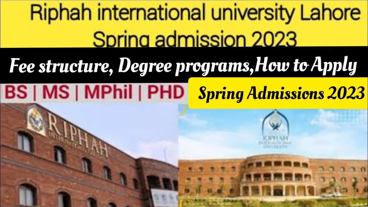 Riphah International University Spring Admission 2023 :: Fee Structure :: How to Apply| BS,MS,Mphil.