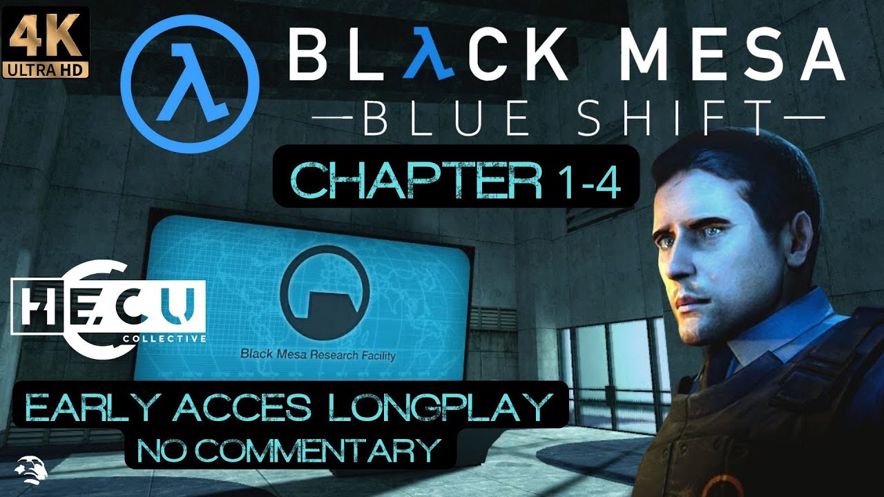 ⏩Black Mesa: Blue Shift (2022) 4K/60FPS│EARLY ACCES LONGPLAY│NO COMMENTARY