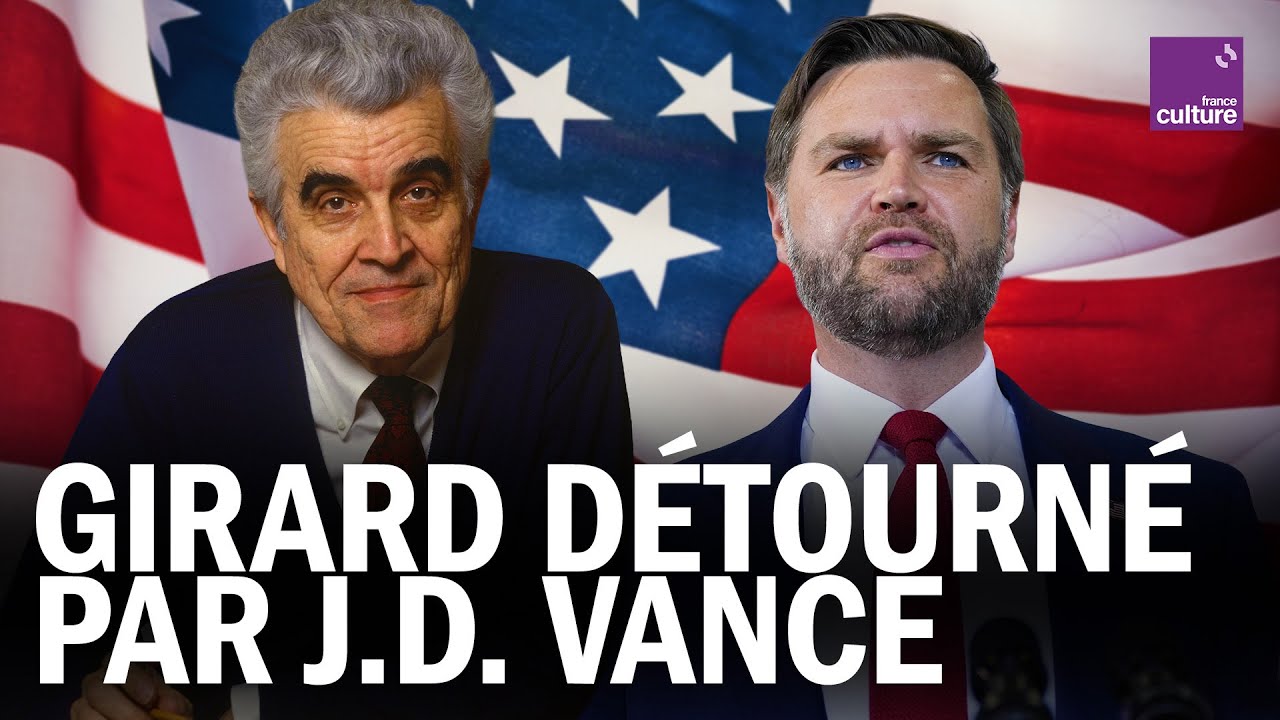 Quand LA PENSÉE DE RENÉ GIRARD est mobilisée par LA DROITE AMERICAINE