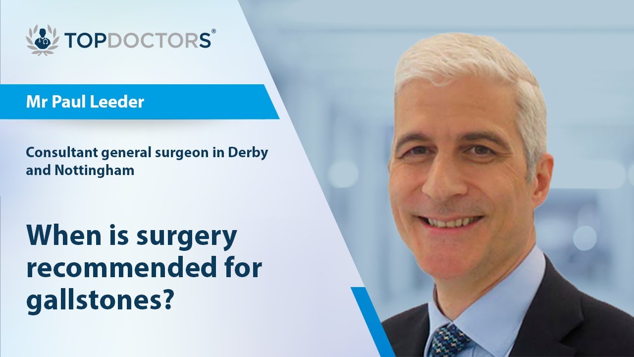 When is surgery recommended for gallstones? - Online interview