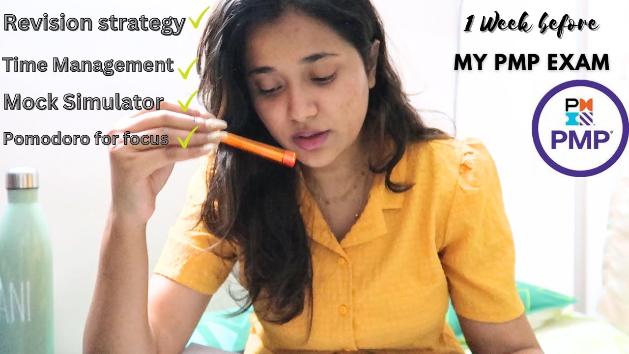 1 Week before PMP Exam|| Preparation, Revision, Mock Simulator & more