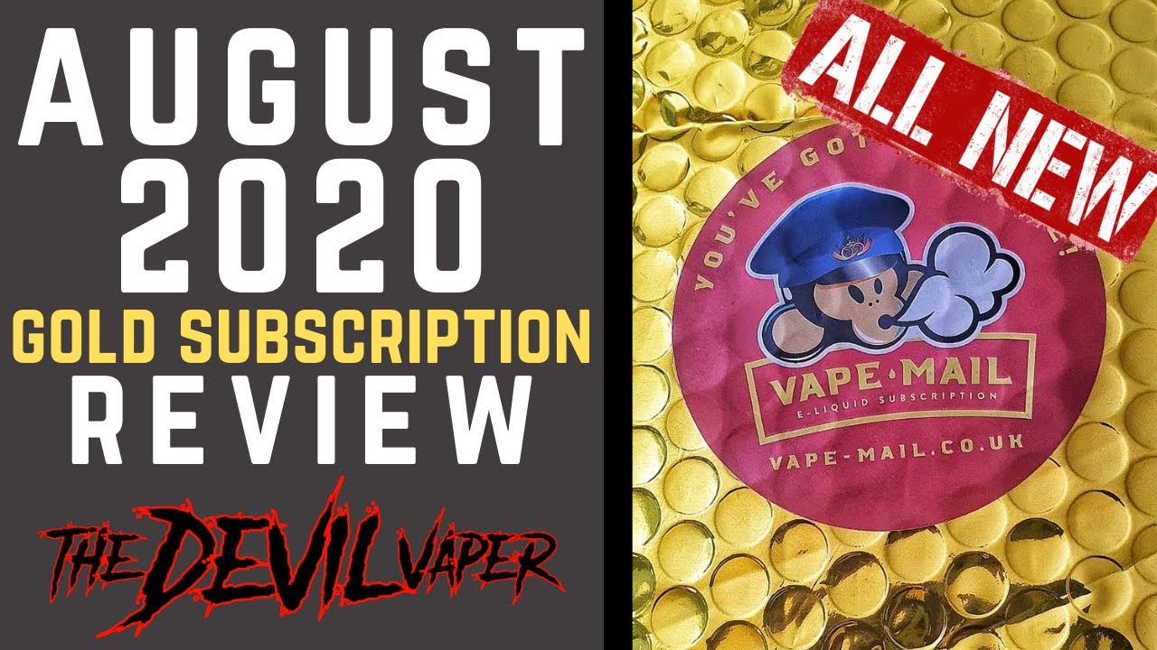 Vape-Mail Gold Subscription AUGUST 2020 *ALL NEW PACKAGES*