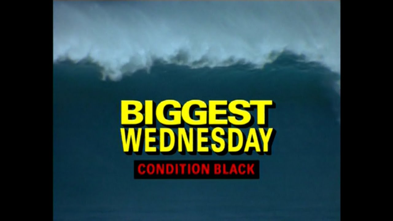 Biggest Wednesday: Condition Black (2000)