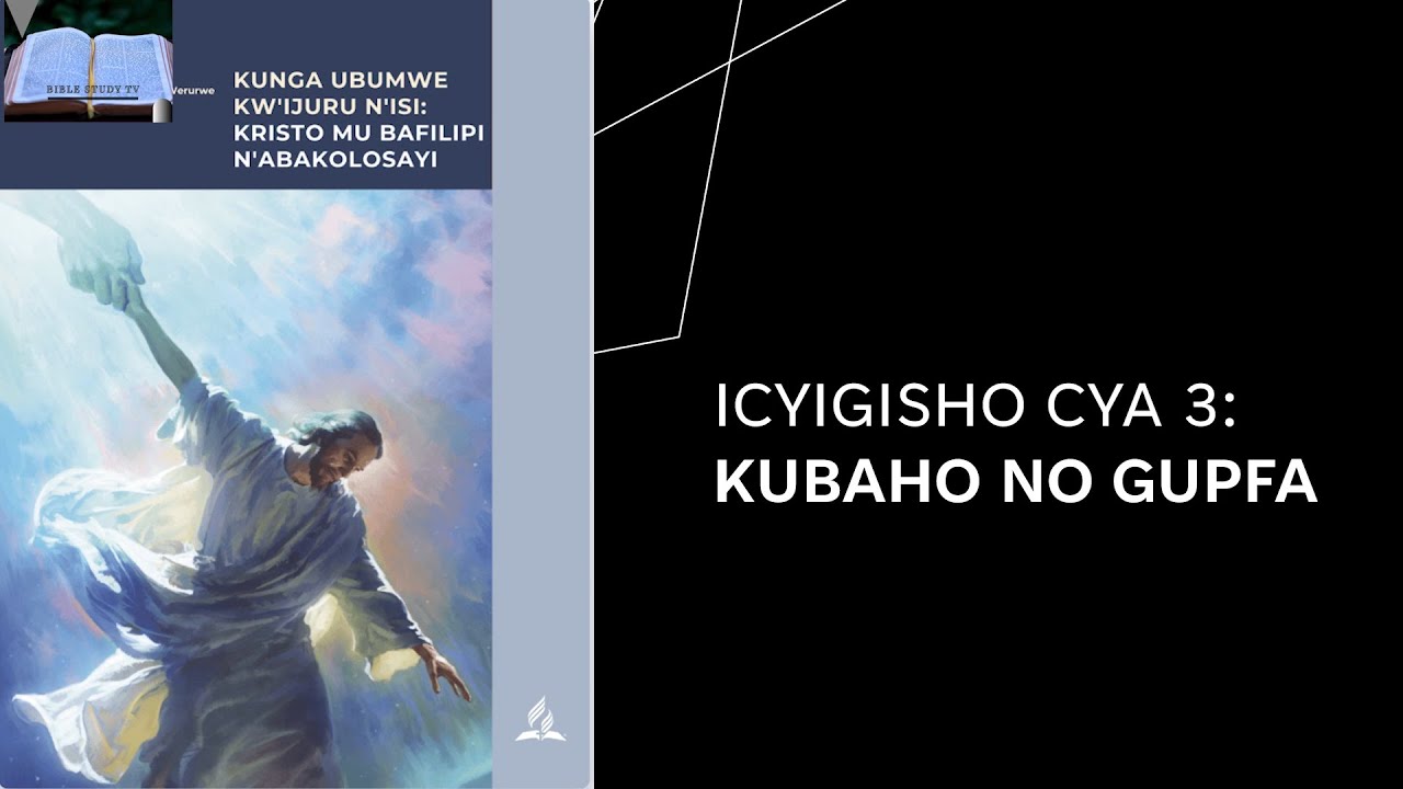 ICYIGISHO CYA 3 (1/2026): KUBAHO NO GUPFA