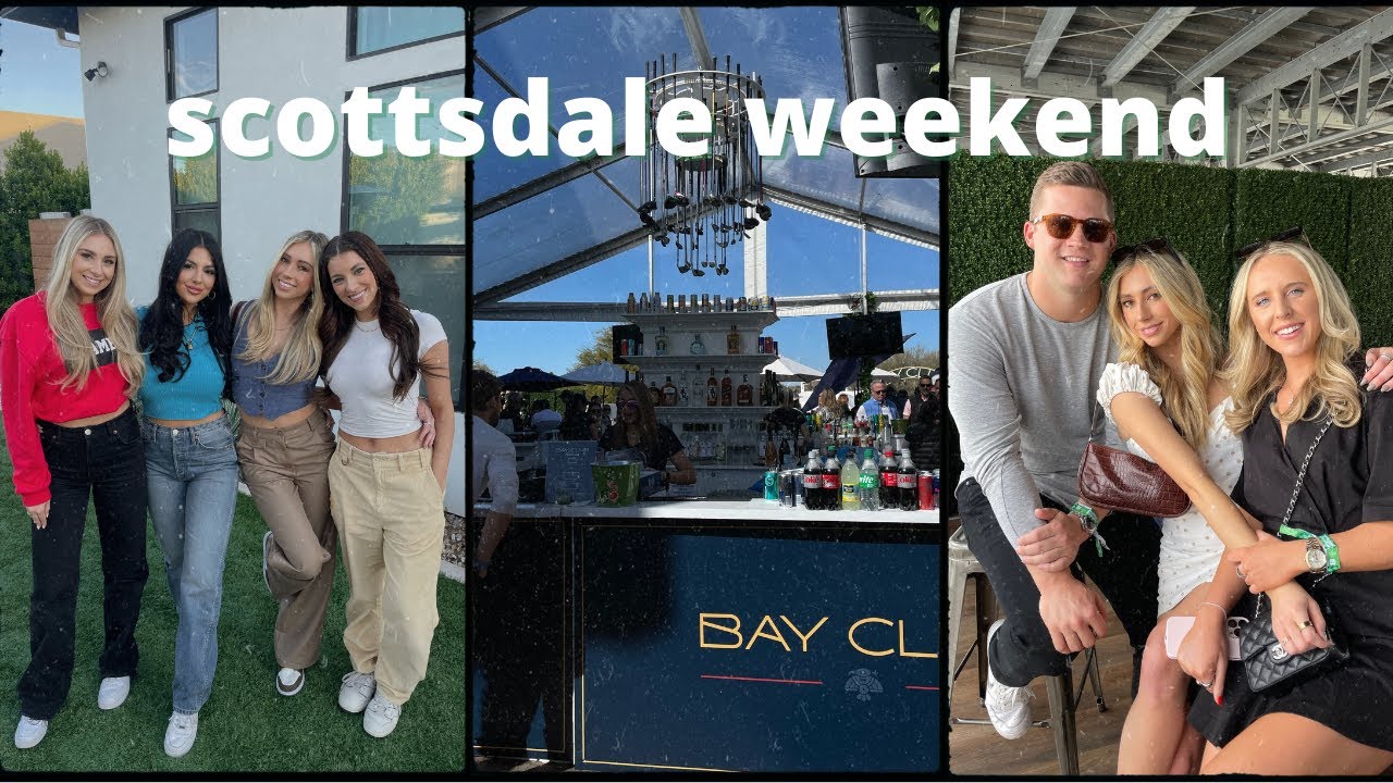 SCOTTSDALE WEEK IN MY LIFE || super bowl, waste management open & lots of events